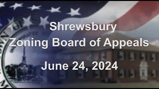 Zoning Board of Appeals Meeting of June 24, 2024