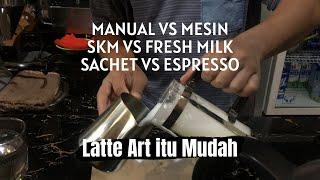 Challenge Latte Art Tanpa Scale! Alat Manual vs Mesin, SKM vs Fresh Milk, Kopi Sachet vs Espresso