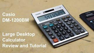 Casio DM-1200BM Desktop Financial Calculator Review and Tutorial