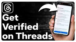 How To Get Verified On Threads