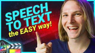 Speech To Text - The EASY Way • Final Cut Pro & Motion