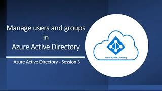 Users and Groups in Azure Active Directory | Manage users and groups using GUI and AAD PowerShell