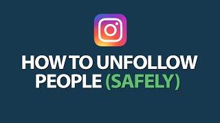 How to Unfollow People on Instagram in 2022 after the NEW Algorithm Change... (App?)