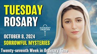 Tuesday Rosary  Sorrowful Mysteries of the Rosary  October 8, 2024 VIRTUAL ROSARY