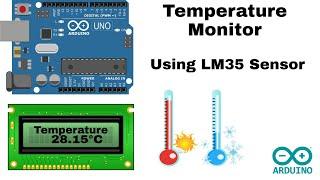 Temperature Monitor Using || LM35 Sensor|| LCD Display || Arduino Uno