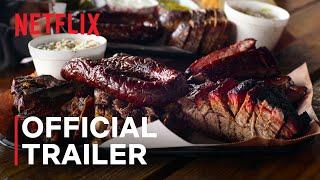 Chef's Table: BBQ | Official Trailer | Netflix