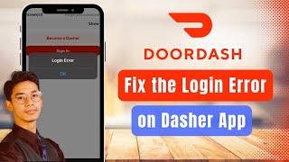 DoorDash Login Error - Dasher Login Error ! (Easy Fix)