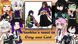 Hashira's React To Gary & Carl || Demon Slayer || KNY || Meme || Gacha || Part-4 ||