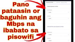 pano pataasin or baguhin ang ibabato na mbps sa pisowifi