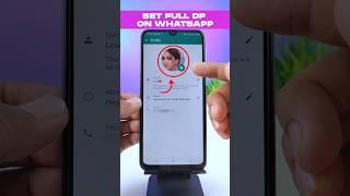 How to Set Full dp on WhatsApp without cropping | WhatsApp profile picture | WhatsApp Tricks #shorts