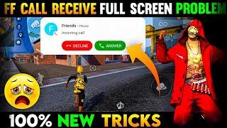 Game Time Call Problem Solve | How To Incoming Call Received Full Screen Problem Solve In Free Fire