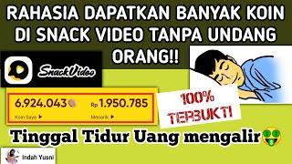 TRIK CEPAT DAPATKAN KOIN SNACK VIDEO TANPA UNDANG ORANG LAIN!! SNACK VIDEO