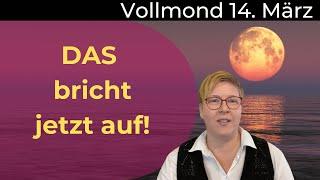 Was jetzt ans Licht kommt | totale Mondfinsternis & Vollmond am 14. März