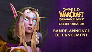 Cœur obscur – Bande-annonce de lancement | Dragonflight | World of Warcraft