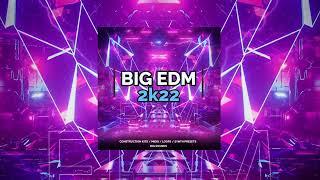 Big EDM 2K22 Sample Pack