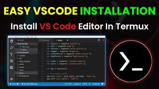 Ultimate Guide: Installing VS Code in Termux | By Technolex
