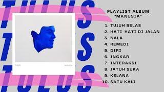 TULUS - MANUSIA full album terbaru 2022