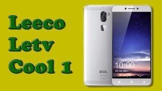 Посылка с AliExpress: Смартфон Leeco Letv Cool 1 - обзор дилетанта