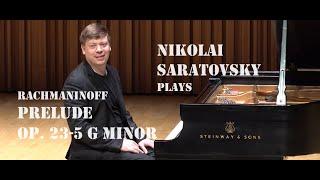 Nikolai Saratovsky Hong Kong 2023 Encore Rachmaninoff Prelude Op. 23-5