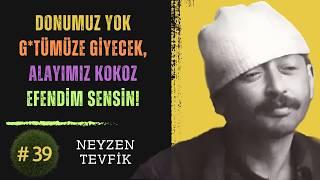 Efendim Sensin | Neyzen Tevfik (Azab-ı Mukaddes) Günay Aktürk