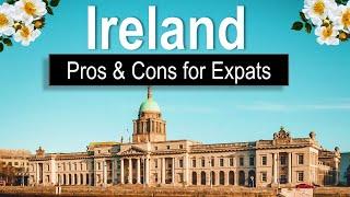 Pros And Cons of Living in Ireland | Ireland cost of living, safety, lifestyle,accommodation, Dublin