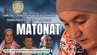 “Matonat” filmi (hayotiy voqealarga asoslangan)