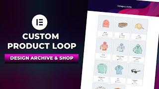 elementor woocommerce product category page | Loop Grid