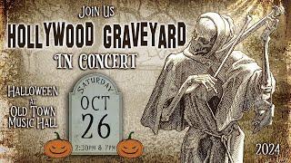 Hollywood Graveyard Halloween Concert 2.0 | October 26th