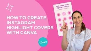 How to Create Instagram Highlight Covers with Canva | Free template