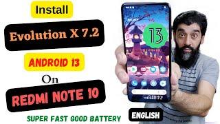 Install Latest Evolution X 7.2 Android 13 Rom On Redmi Note 10