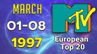 MTV's European Top 20 01 MARCH 1997