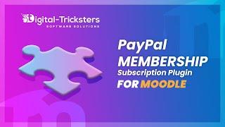 PayPal Membership Subscription Plugin for Moodle