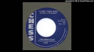 Miracles, The - I Love Your Baby - 1959