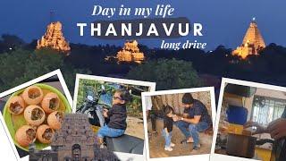 Day in my life | with hubby | long drive | to thanjavur | #dimlvlog #thanjavur #thiruvarur