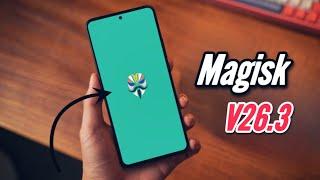 Magisk v26.3 STABLE is here - How to Install & Fix SafetyNet?