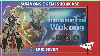 WUKONG IMORTAL - SUMMONS E SEMI SHOWCASE - EPIC SEVEN - SÓ O NOME IMORTAL QUE NÃO COMBINA!