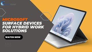 Microsoft Surface Devices for Hybrid Work Solutions | iCert Global