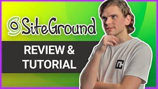 SiteGround review and tutorial | BEST web hosting