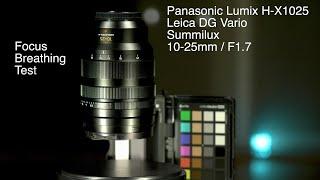 Panasonic Leica 10-25mm F1.7 - Focus Breathing Test