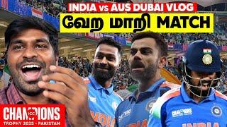 வேற மாறி match - Kohli, KL Rahul & HardikIndia vs Australia Dubai Vlog | Champions Trophy 2025