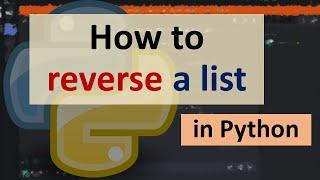 How to reverse a list in Python 2 ways