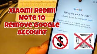 Latest Security! Without PC! Xiaomi Redmi Note 10 (M2101K7AG), Remove Google Account, Bypass FRP.