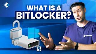 The Ultimate Guide on What Is A BitLocker?