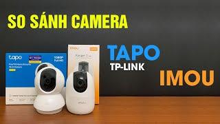 So sánh camera Tp-link Tapo C200 và Imou A22EP