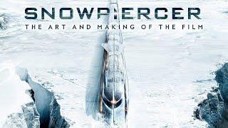 #625 Snowpiercer: The Art & Making Of The Film 2021