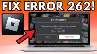 How To Fix Error Code 262 Roblox