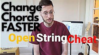 How to change chords FASTER with the OPEN STRING CHEAT - Guitar Lesson
