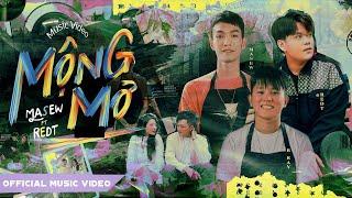 Masew x RedT - Mộng Mơ | Official M/V