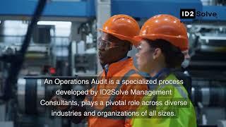 Operations Audit For Most Companies by ID2Solve Management Consultants