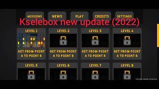 Kselebox new update. (2022)